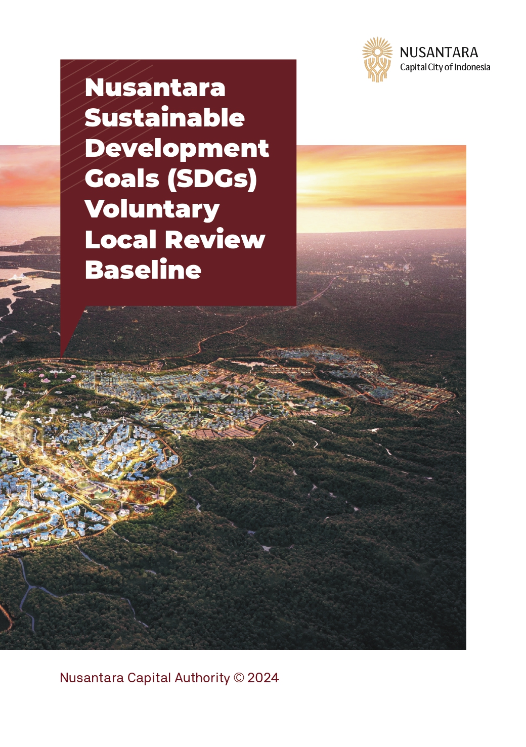 Nusantara Sustainable Development Goals (SDGs) Voluntary Local Review (VLR) Baseline
